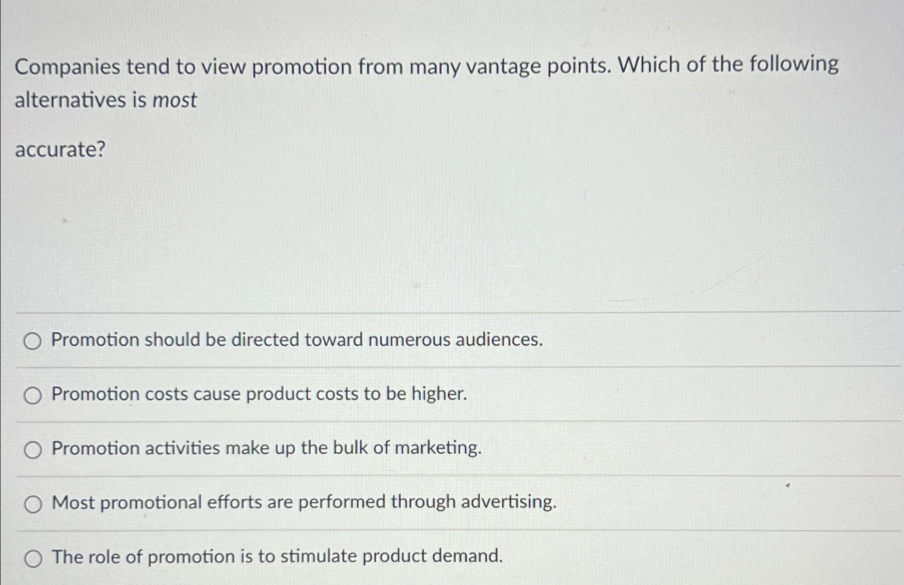 Solved Companies tend to view promotion from many vantage | Chegg.com