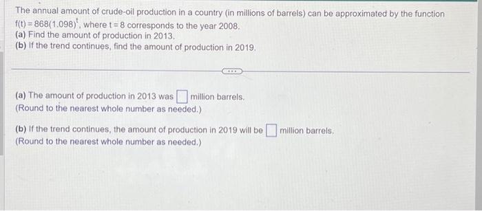 Solved The Annual Amount Of Crude-oil Production In A | Chegg.com