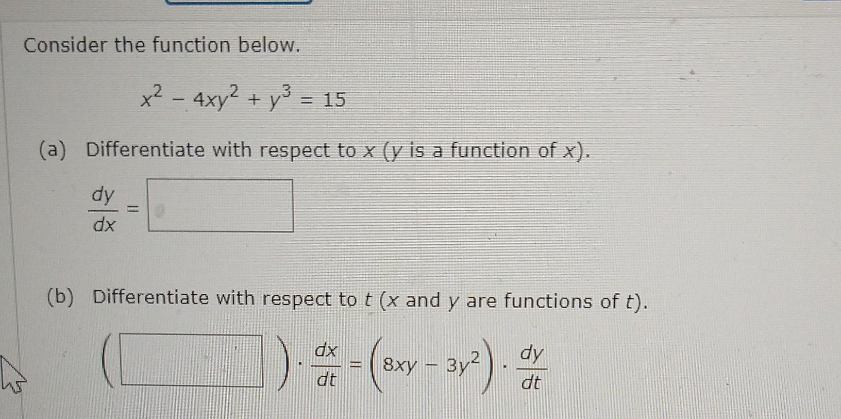 Solved Consider The Function Below X2 4xy2 y3 15 a Chegg solved-consider-the-function-below-x2-4xy2-y3-15-a-chegg