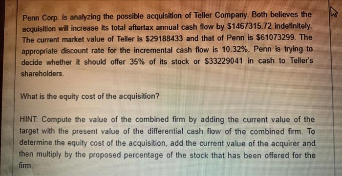 Solved Penn Corp. Is Analyzing The Possible Acquisition Of | Chegg.com