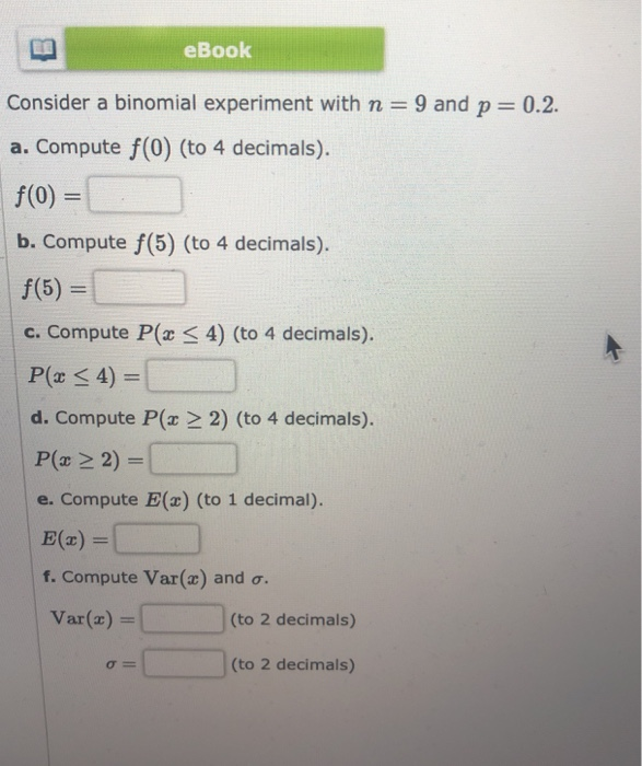 Solved eBook Consider a binomial experiment with n 9 and p | Chegg.com