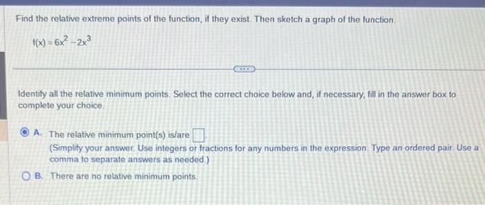 Solved Find the relative extreme points of the function, if | Chegg.com