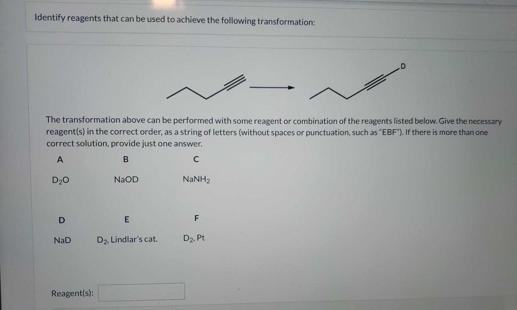 Solved Identify Reagents That Can Be Used To Achieve The