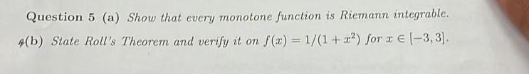 Solved Question 5 (a) Show That Every Monotone Function Is | Chegg.com