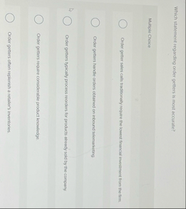 Solved Which statement regarding order getters is most | Chegg.com