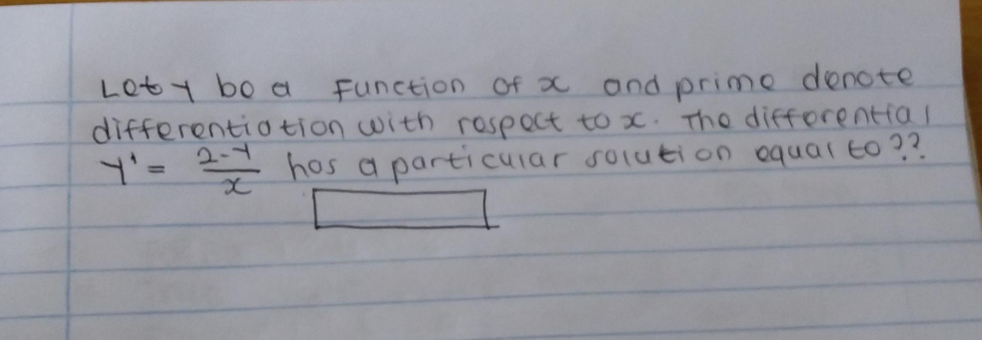 Solved 1 5 points Let y be a function of x and prime denote | Chegg.com