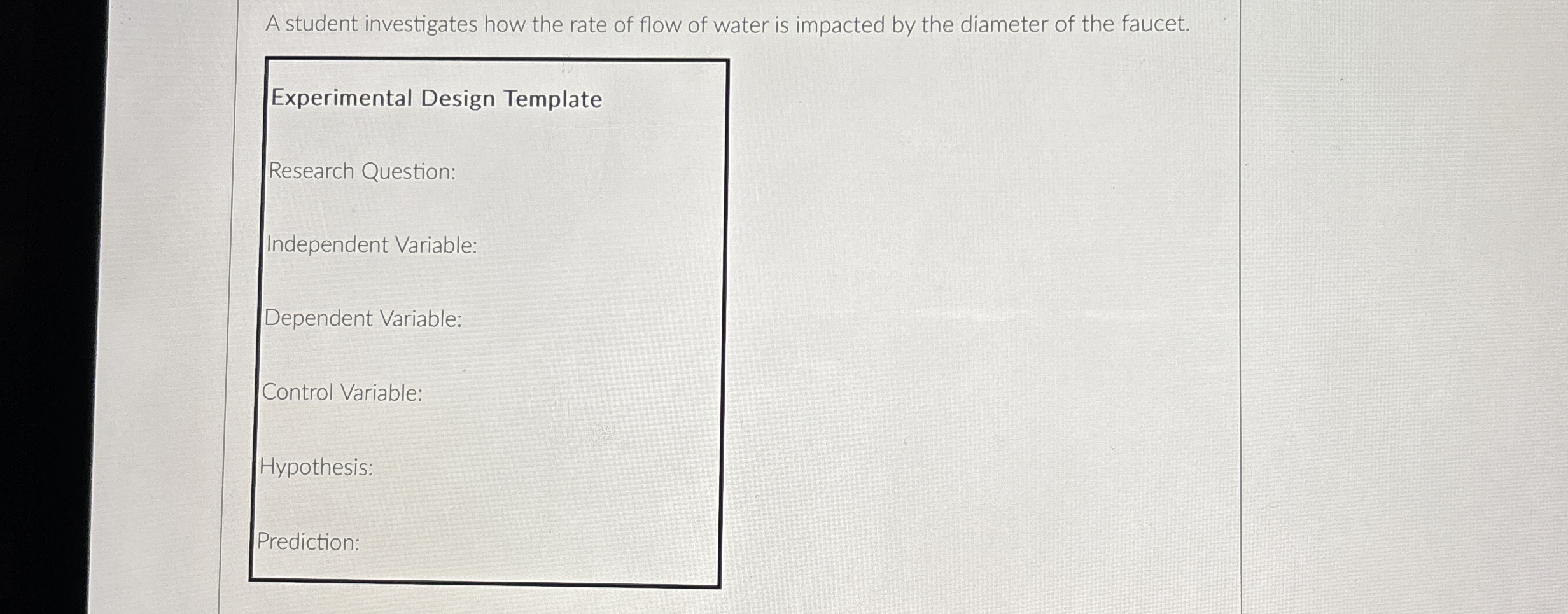 Solved A student investigates how the rate of flow of water