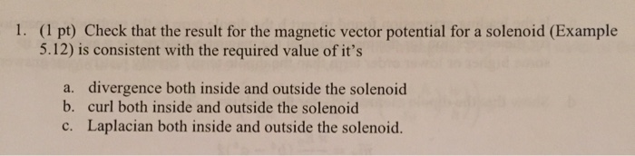 Solved 1. (1 pt) Check that the result for the magnetic | Chegg.com