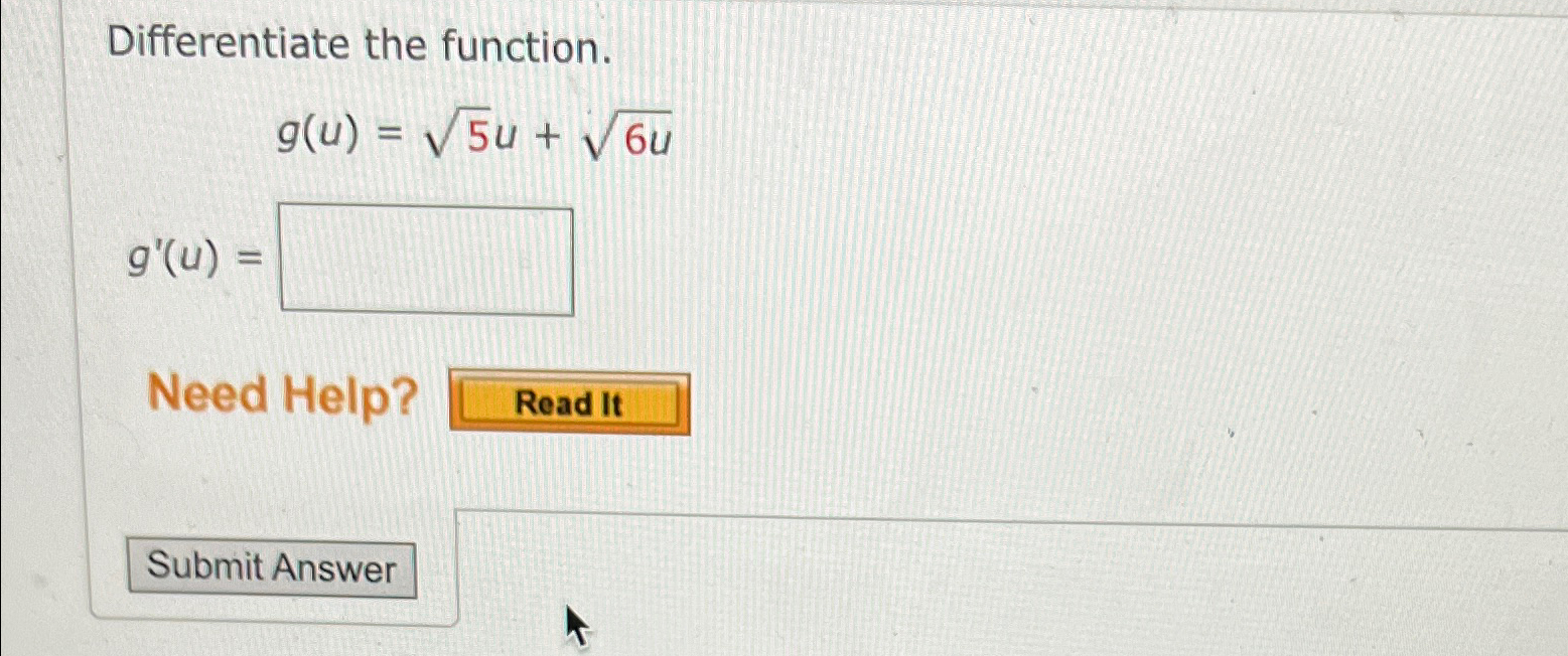 Solved Differentiate The Function G U 52u 6u2g U Need