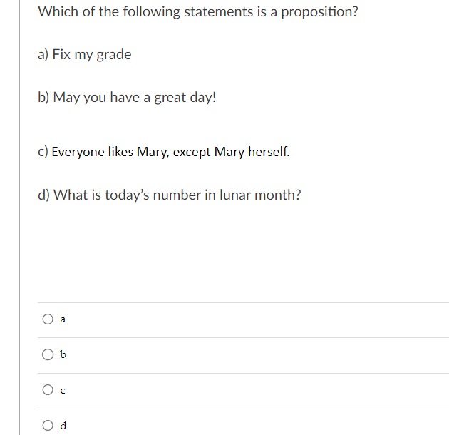 Solved Which of the following statements is a proposition?a) | Chegg.com