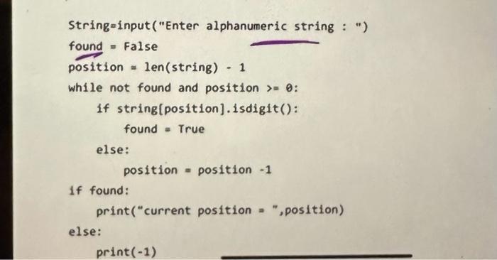 Solved using pythonwhy in the last steps we said if found | Chegg.com