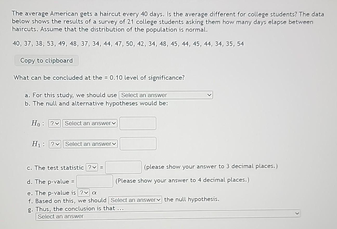 Solved The average American gets a haircut every 40 days. Is | Chegg.com