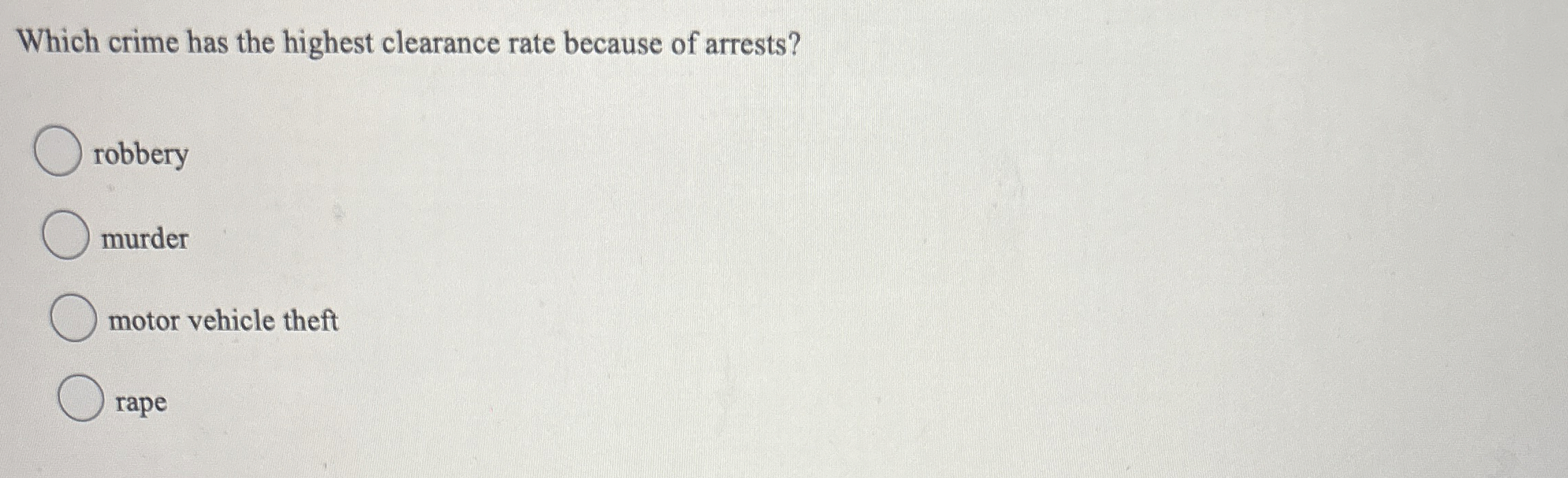 Solved Which crime has the highest clearance rate because of