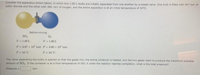 Solved Consider The Apparatus Shown Below In Which Two