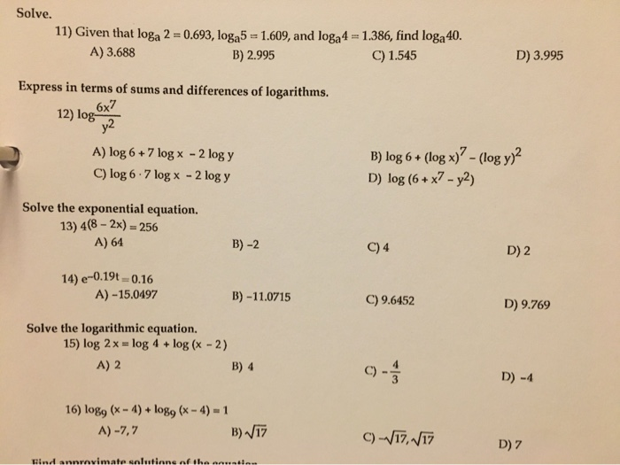 Solved Solve. 11) Given That Loga 2 -0.693, Loga5 = 1.609, | Chegg.com