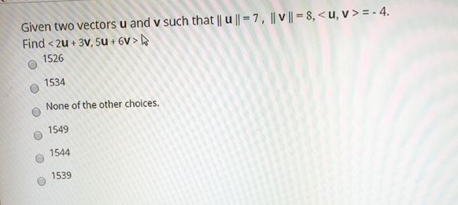 Solved Given two vectors u and v such that | u || = 7, || V | Chegg.com
