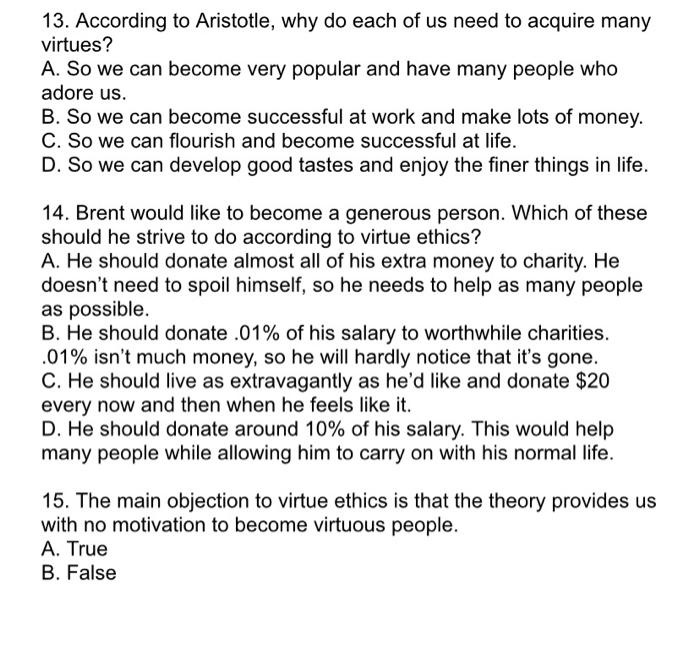 Solved 13. According to Aristotle, why do each of us need to | Chegg.com