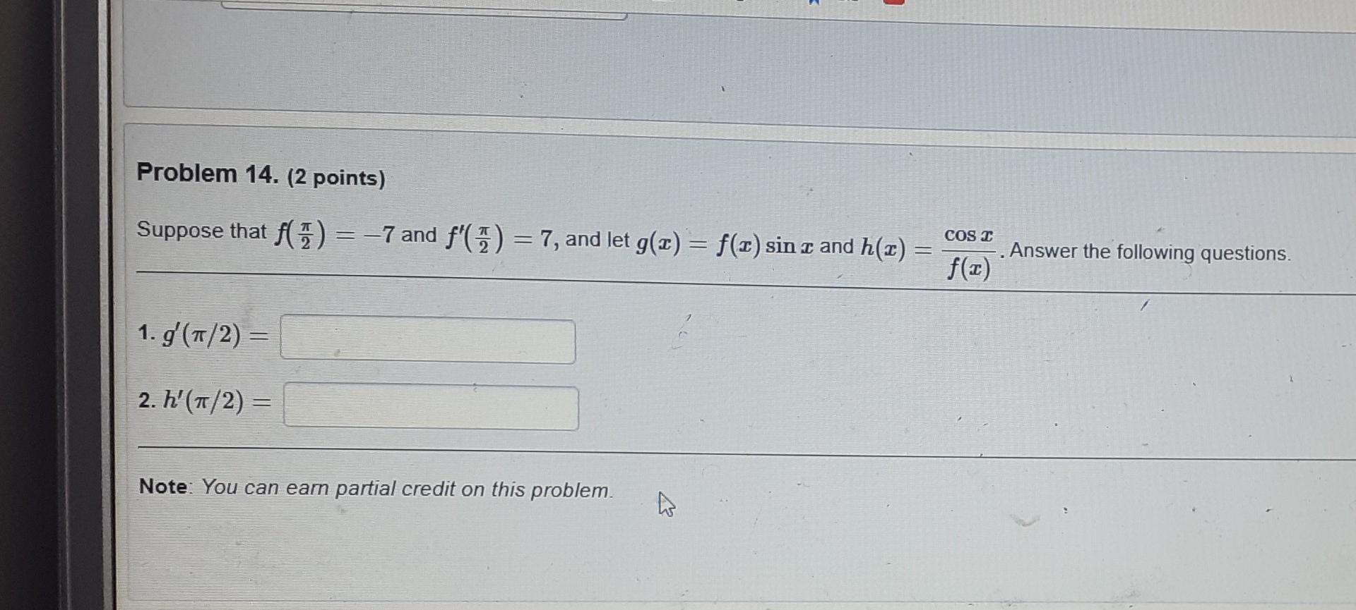 Solved " Problem 14. (2 Points) Suppose That F(1) = -7 And | Chegg.com