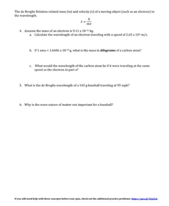 Solved The De Broglie Relation Related Mass (m) And Velocity 