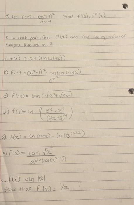 Solved 1 Let F X 3x−1 X2 1 2 Find F′ X F′′ X 8 In Each