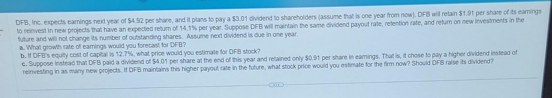 Solved DFB, Inc. Expects Earnings Next Year Of $4.92 Per | Chegg.com