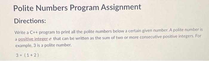Solved Polite Numbers Program Assignment Directions: Write a | Chegg.com