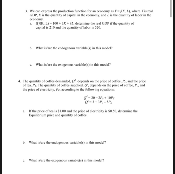 Solved 3 We Can Express The Production Function For An E Chegg Com