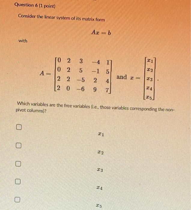 Solved Consider the linear system of its matrix form Ax=b | Chegg.com