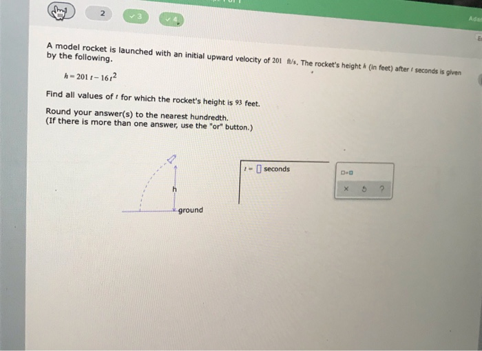 Solved A model rocket is launched with an initial upward
