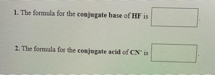 Solved 1. The formula for the conjugate acid of CIO, is 2. | Chegg.com