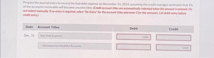 Solved Prepare the journal entry to record the bad debt | Chegg.com