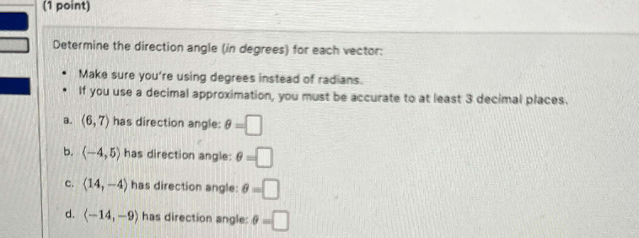 Solved (1 ﻿point)Determine the direction angle (in degrees) | Chegg.com