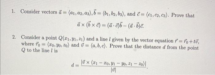 Solved 1. Consider Vectors A= A1,a2,a3 ,b= B1,b2,b3 , And | Chegg.com