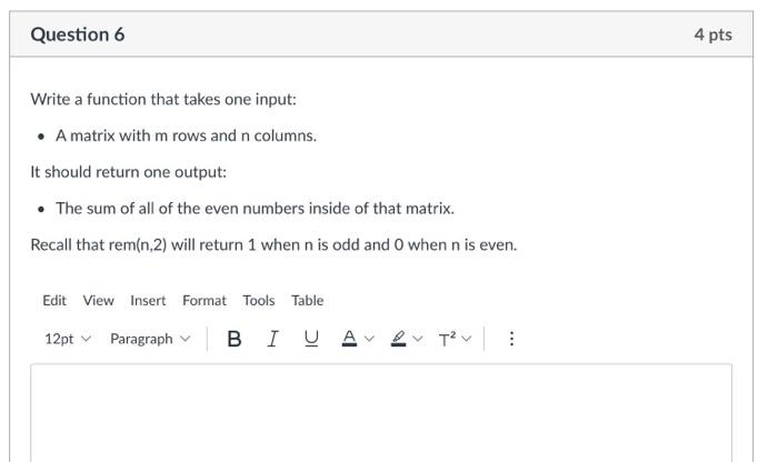 Solved Question 6 4 pts Write a function that takes one | Chegg.com