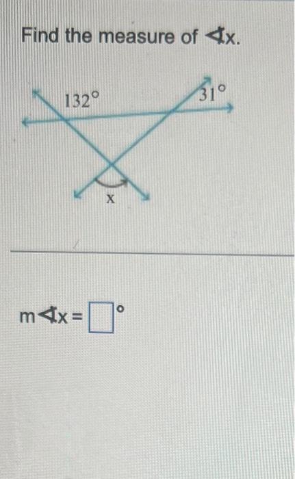 Find the measure of 4x. m4x= | Chegg.com