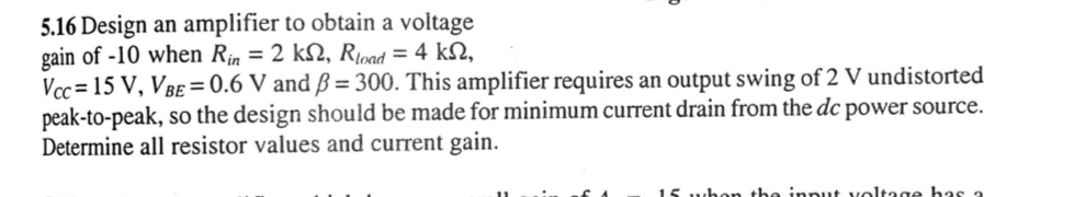 Solved 5.16 ﻿Design an amplifier to obtain a voltagegain of | Chegg.com
