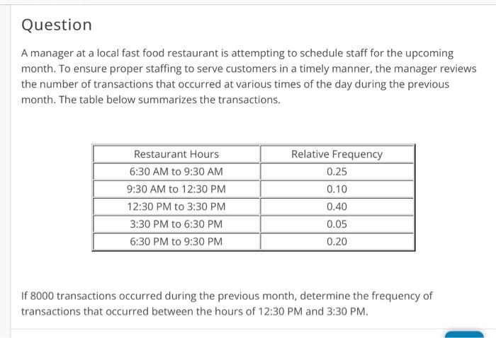A manager at a local fast food restaurant is attempting to schedule staff for the upcoming month. To ensure proper staffing t