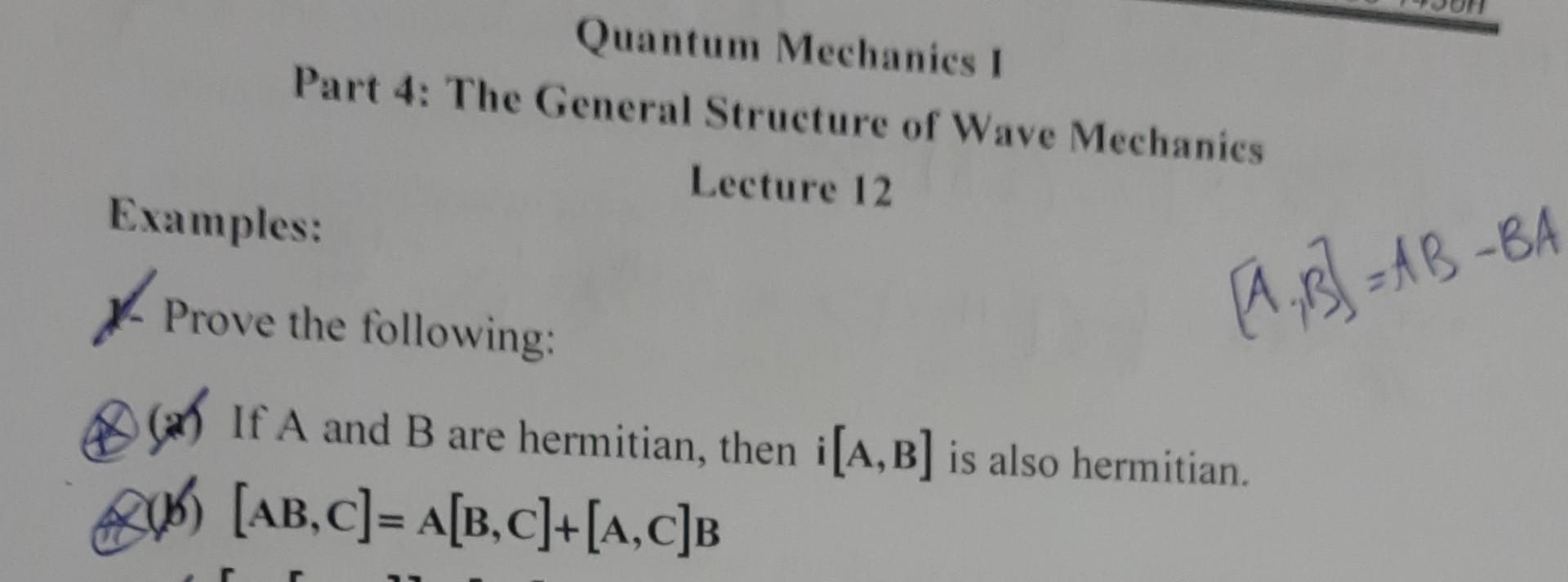 Solved Quantum Mechanics I Part 4: The General Structure Of | Chegg.com