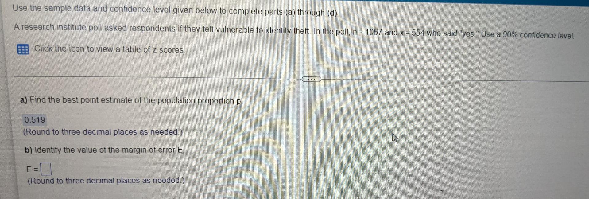 Solved Use the sample data and confidence level given below | Chegg.com