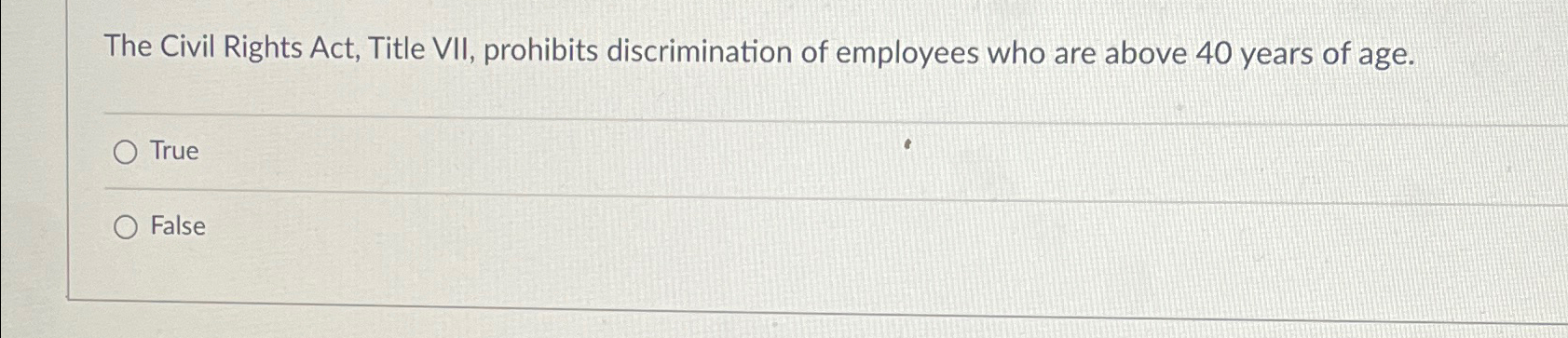 Solved The Civil Rights Act, Title VII, Prohibits | Chegg.com