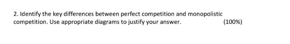Solved 2. Identify the key differences between perfect | Chegg.com