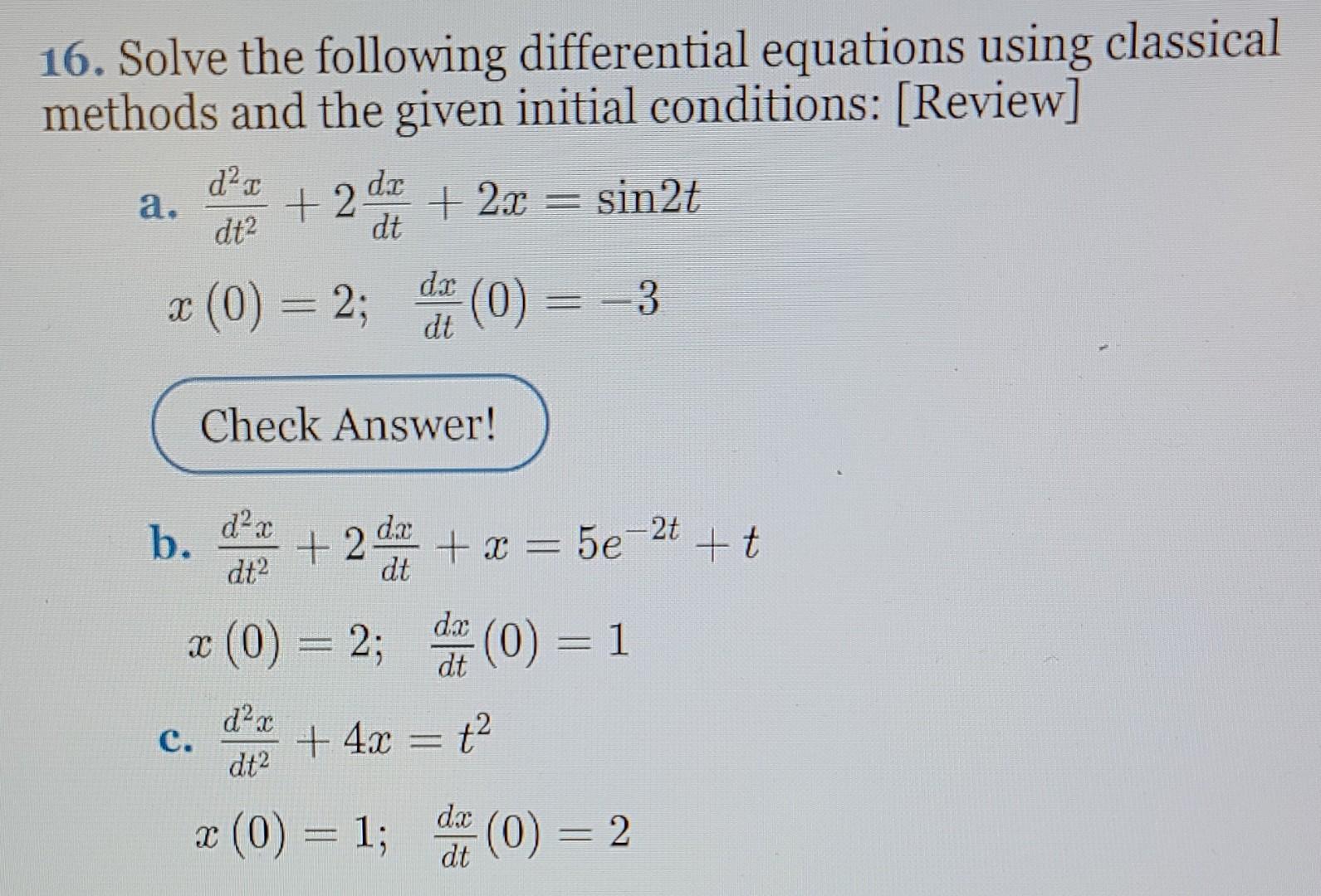 Solved 16 Solve The Following Differential Equations Using