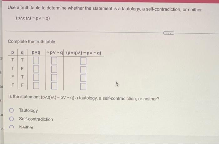 Solved Use a truth table to determine whether the statement | Chegg.com