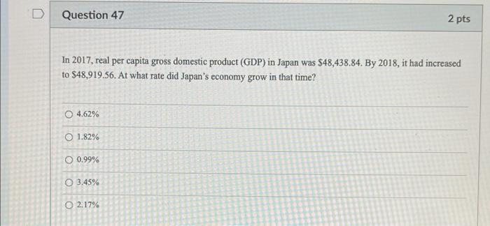 Solved Question 50 2 pts In 2017, real per capita gross | Chegg.com