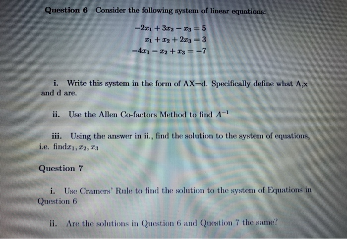 Solved Question 6 Consider the following system of linear | Chegg.com