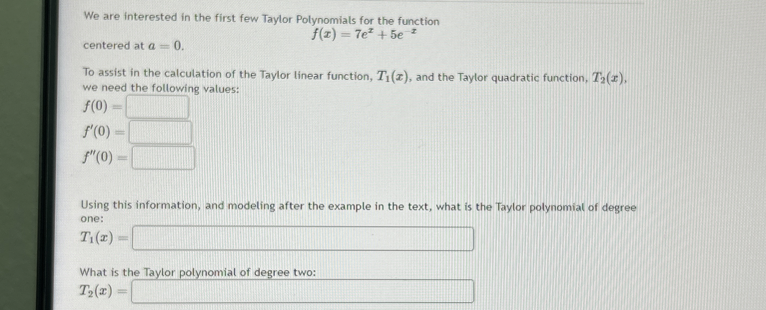 Solved We are interested in the first few Taylor Polynomials | Chegg.com