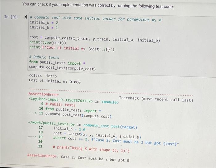 You can check if your implementation was correct by running the following test code:
