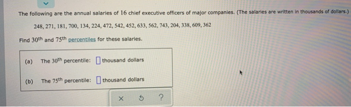 Solved The following are the annual salaries of 16 chief | Chegg.com