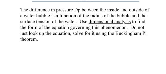 Solved The difference in pressure Dp between the inside and | Chegg.com
