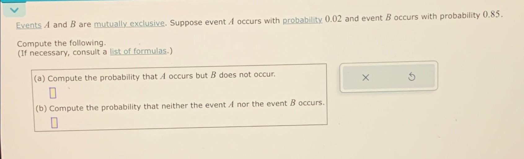 Solved Events A And B ﻿are Mutually Exclusive Suppose Event 0304